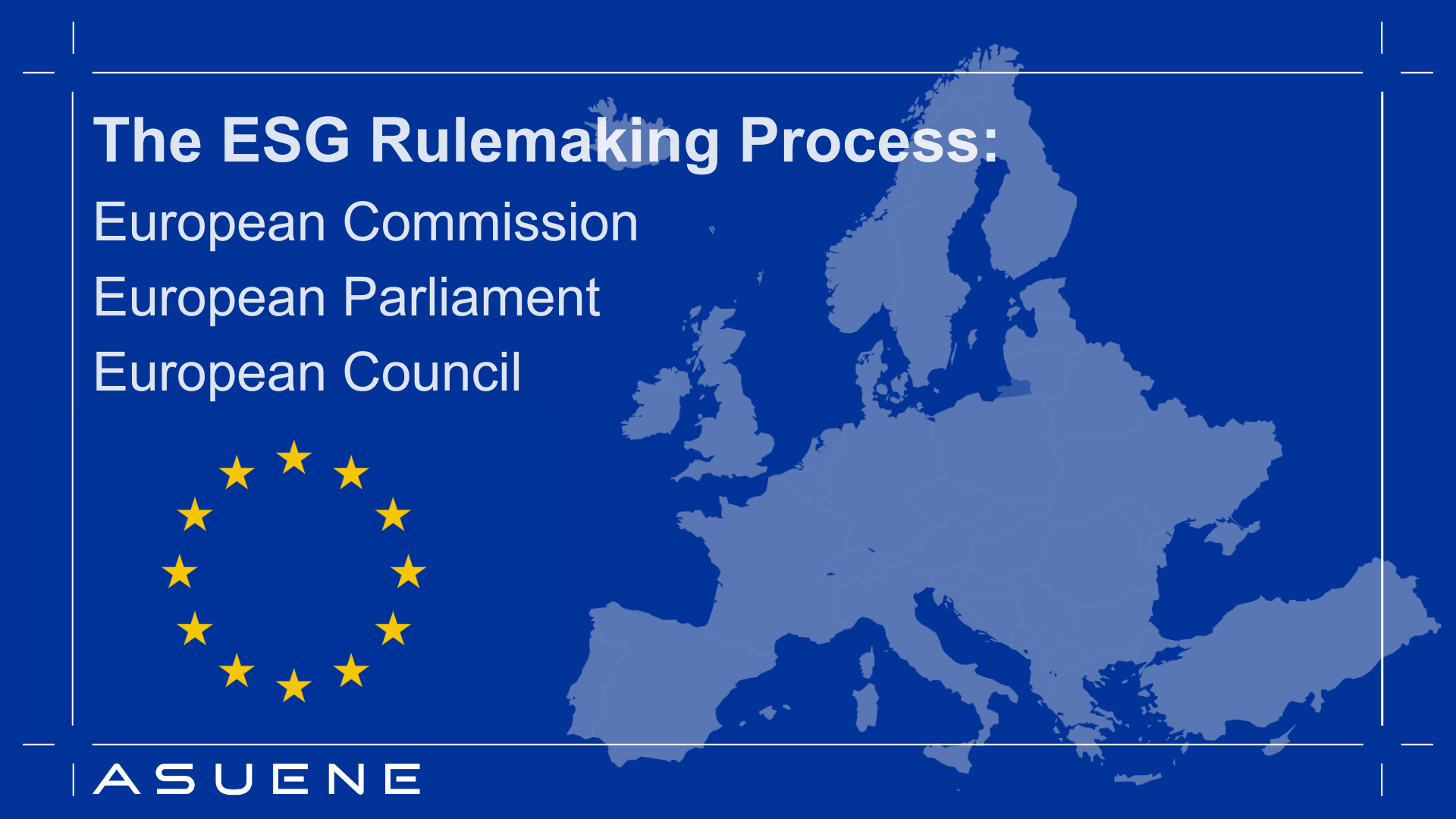 The ESG Rule making Process in the European Union: A Complex Interplay ...