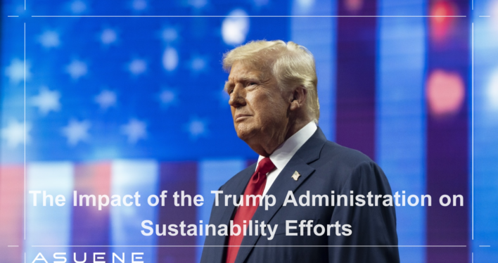 The Impact of the Trump Administration on Sustainability Efforts