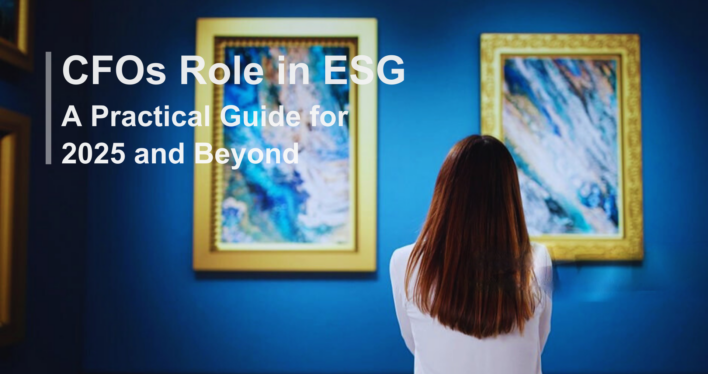 CFOs Role in ESG: A Practical Guide for 2025 and Beyond