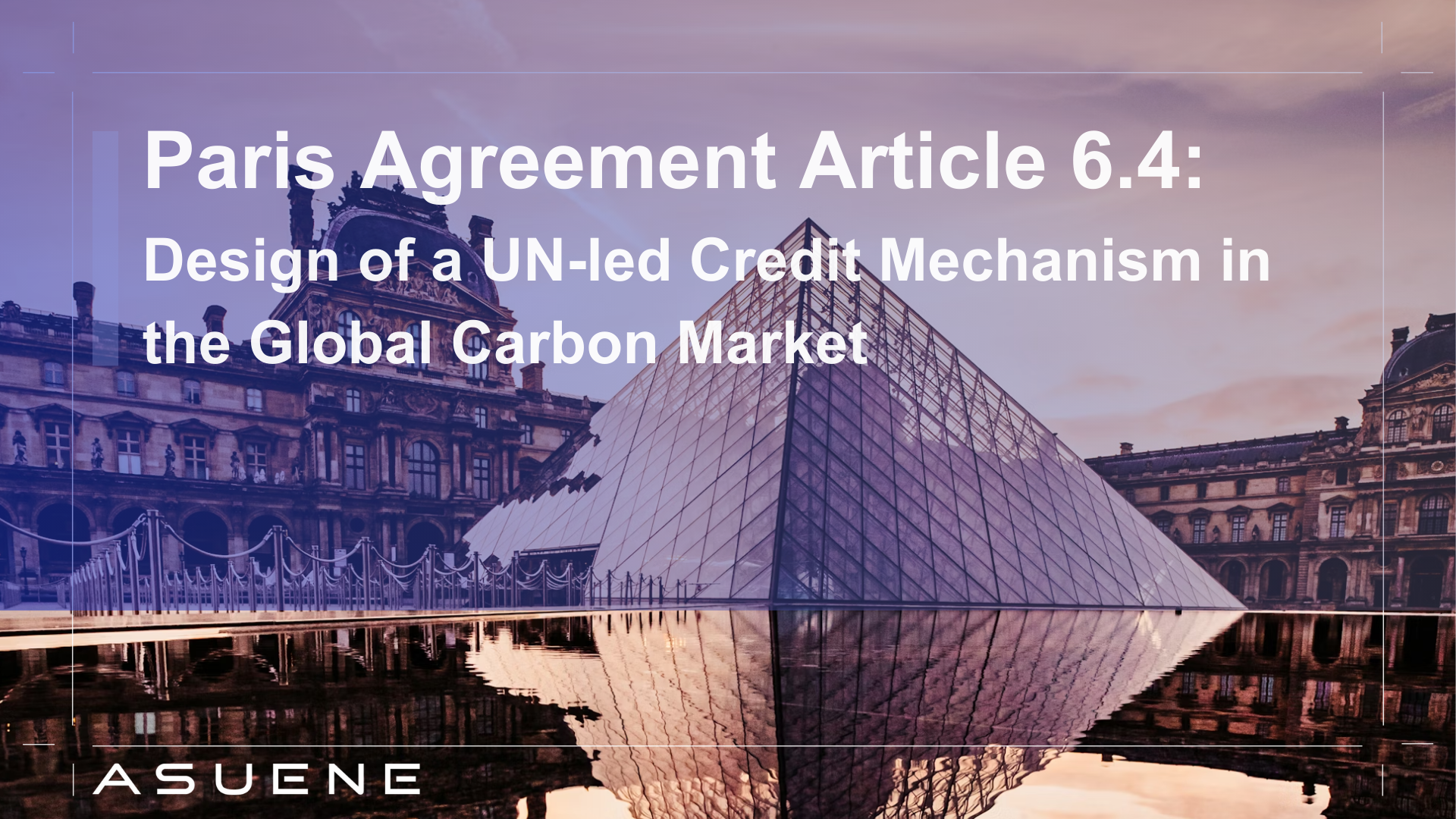 Paris Agreement Article 6.4: Design of a UN-led Credit Mechanism in the ...