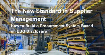 The New Standard in Supplier Management: How to Build a Procurement System Based on ESG Disclosure