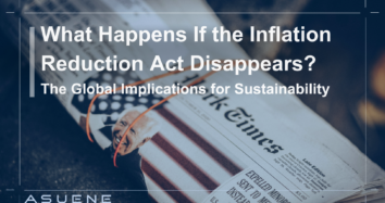 What Happens If the Inflation Reduction Act Disappears? The Global Implications for Sustainability