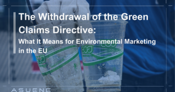 The Withdrawal of the Green Claims Directive: What It Means for Environmental Marketing in the EU
