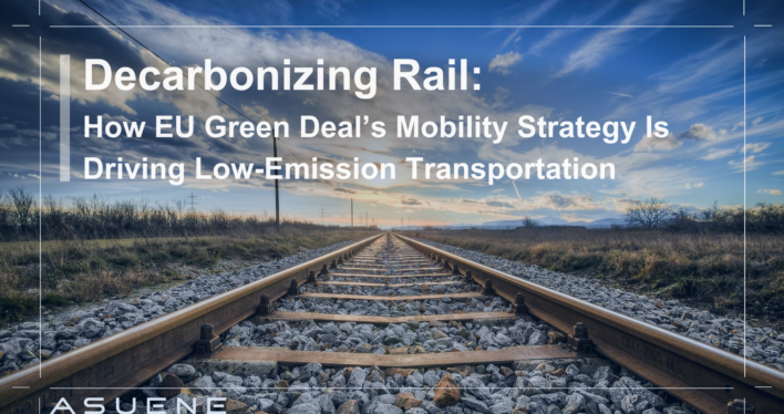 Decarbonizing Rail: How EU Green Deal’s Mobility Strategy Is Driving Low-Emission Transportation