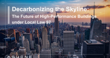 Decarbonizing the Skyline: The Future of High-Performance Buildings under Local Law 97