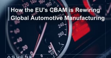 How the EU’s CBAM is Rewiring Global Automotive Manufacturing