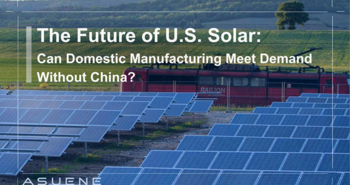 The Future of U.S. Solar: Can Domestic Manufacturing Meet Demand Without China?
