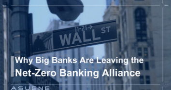 Why Big Banks Are Leaving the Net-Zero Banking Alliance