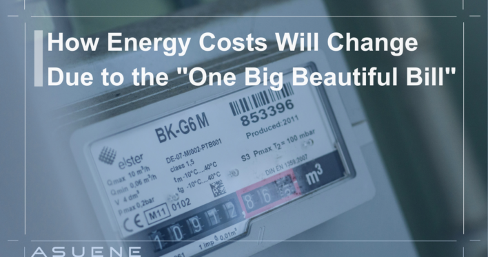 How Energy Costs Will Change Due to the “One Big Beautiful Bill”