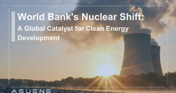 World Bank’s Nuclear Shift: A Global Catalyst for Clean Energy Development