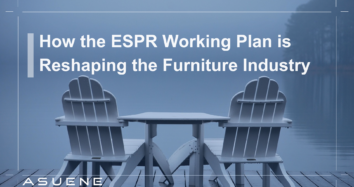 How the ESPR Working Plan is Reshaping the Furniture Industry