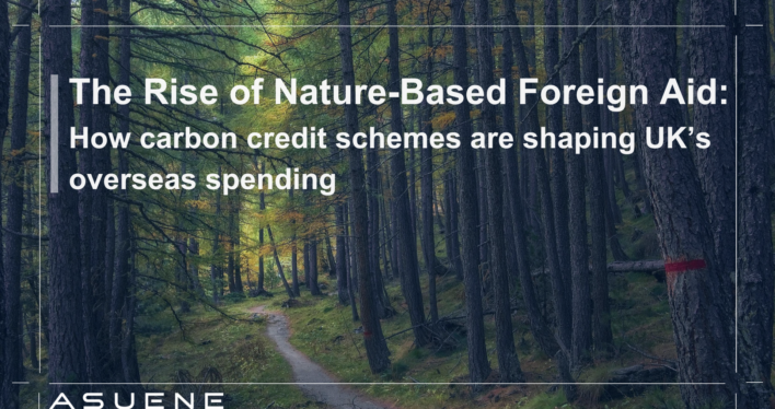 The Rise of Nature-Based Foreign Aid: How carbon credit schemes are shaping UK’s overseas spending