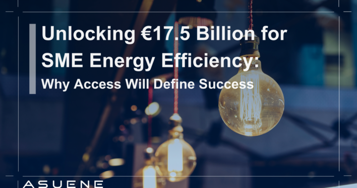 Unlocking €17.5 Billion for SME Energy Efficiency: Why Access Will Define Success