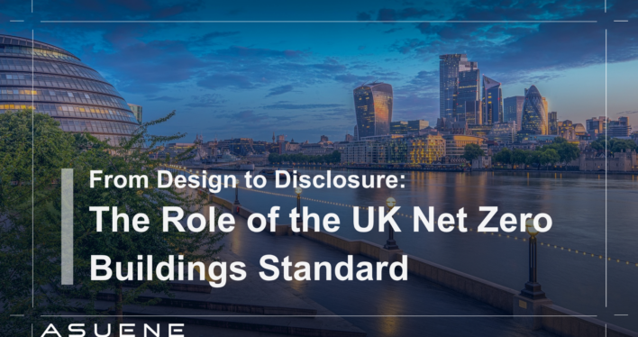 From Design to Disclosure: The Role of the UK Net Zero Buildings Standard
