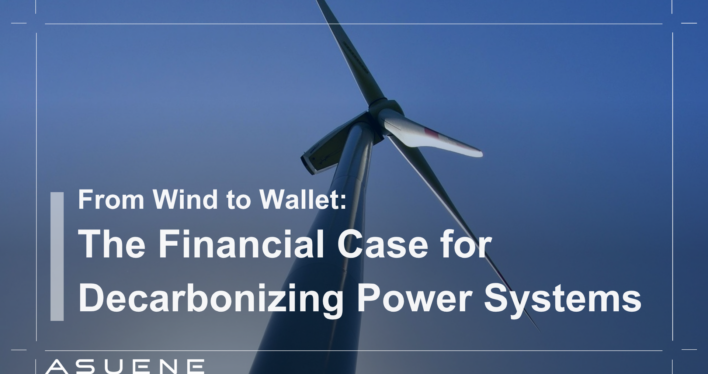From Wind to Wallet: The Financial Case for Decarbonizing Power Systems