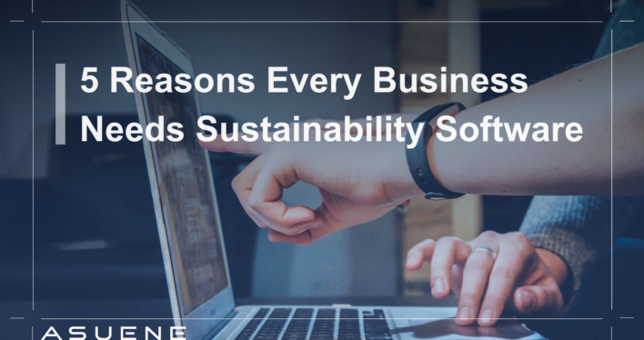 5 Reasons Every Business Needs Sustainability Software