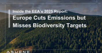 Inside the EEA’s 2025 Report: Europe Cuts Emissions but Misses Biodiversity Targets