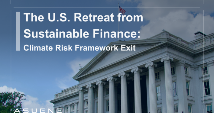 The U.S. Retreat from Sustainable Finance: Climate Risk Framework Exit 