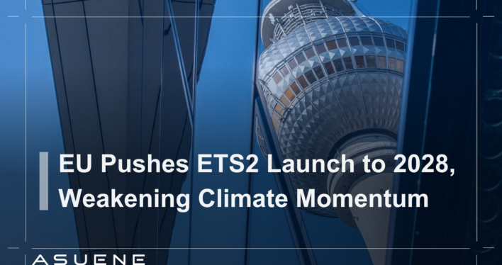 EU Pushes ETS2 Launch to 2028, Weakening Climate Momentum