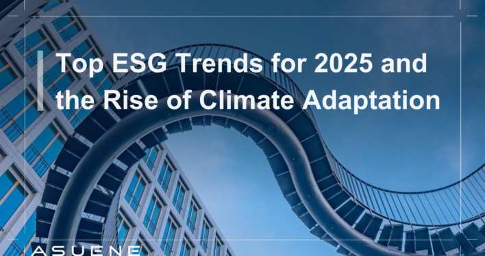 Top ESG Trends for 2025 and the Rise of Climate Adaptation