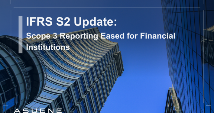 IFRS S2 Update: Scope 3 Reporting Eased for Financial Institutions