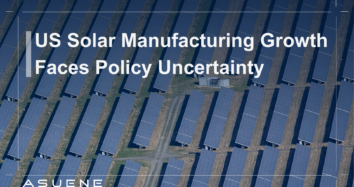 US Solar Manufacturing Growth Faces Policy Uncertainty