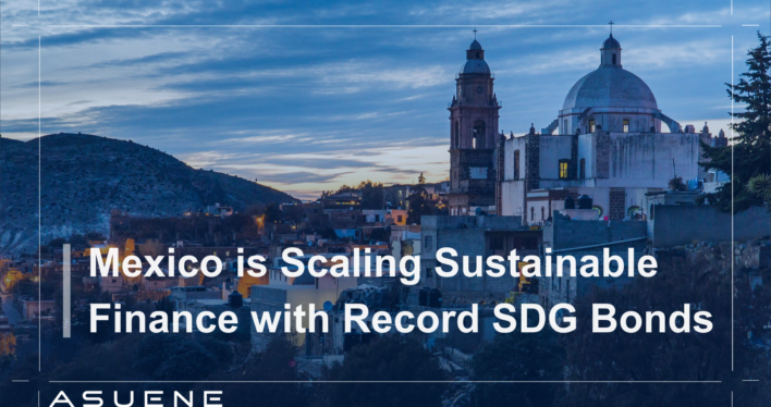 Mexico is Scaling Sustainable Finance with Record SDG Bonds