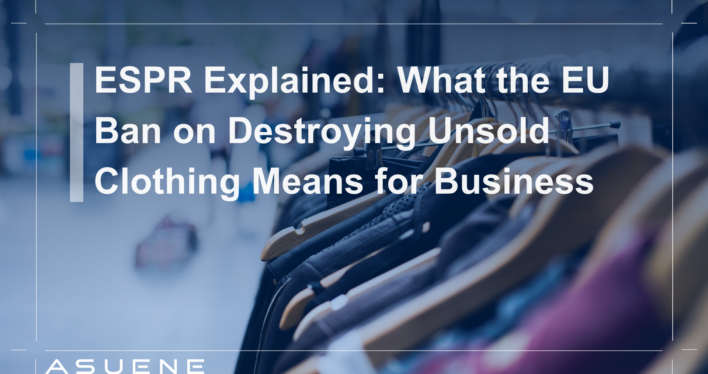 ESPR Explained: What the EU Ban on Destroying Unsold Clothing Means for Business