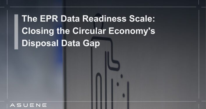 The EPR Data Readiness Scale: Closing the Circular Economy's Disposal Data Gap