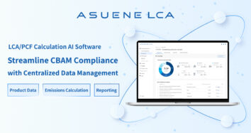 ASUENE Launches CBAM Data Management Feature in ASUENE LCA