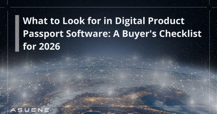 What to Look for in Digital Product Passport Software: A Buyer's Checklist for 2026