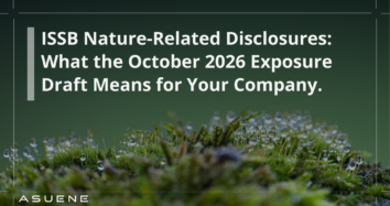 ISSB Nature-Related Disclosures: What the October 2026 Exposure Draft Means for Your Company.